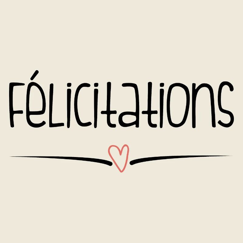 BRAVO. FELICITATIONS. NAISSANCE. ANNIVERSAIRE. BAC