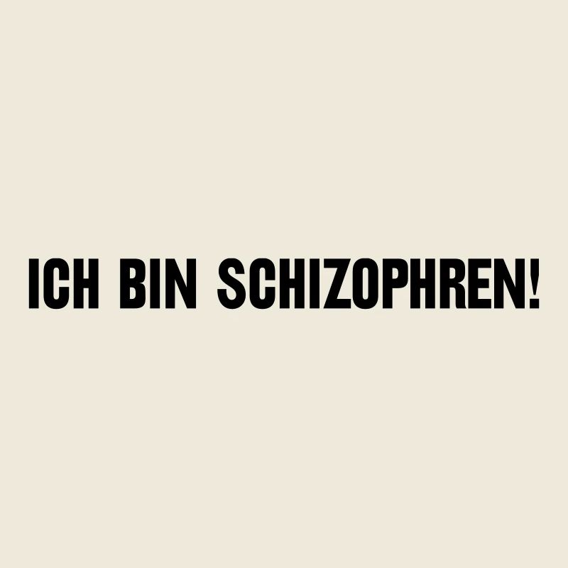 Ich bin schizophren! Part 1