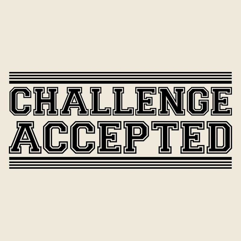 Challenge Accepted Design