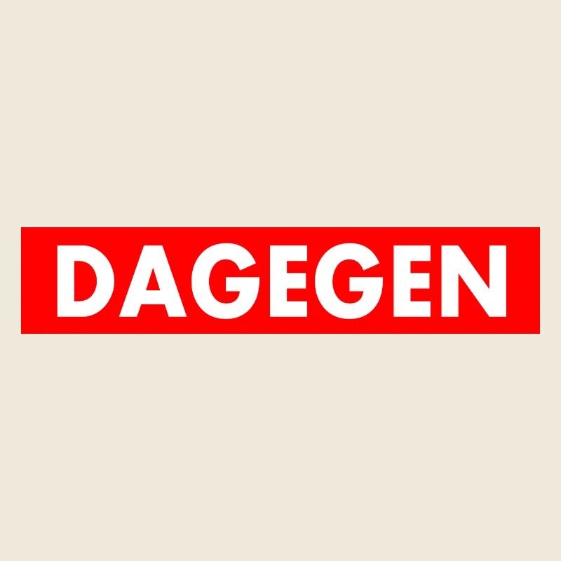 Dagegen