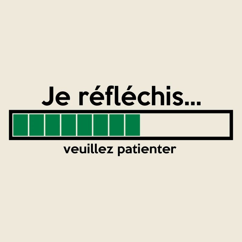 je réfléchis