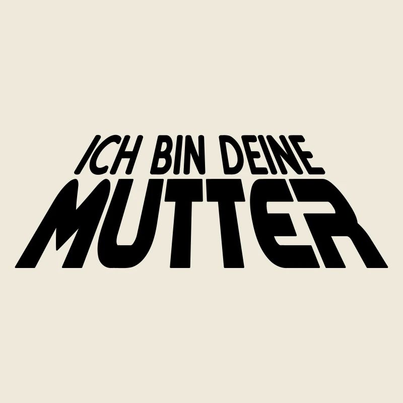 Ich bin deine MUTTER 3D (1c)