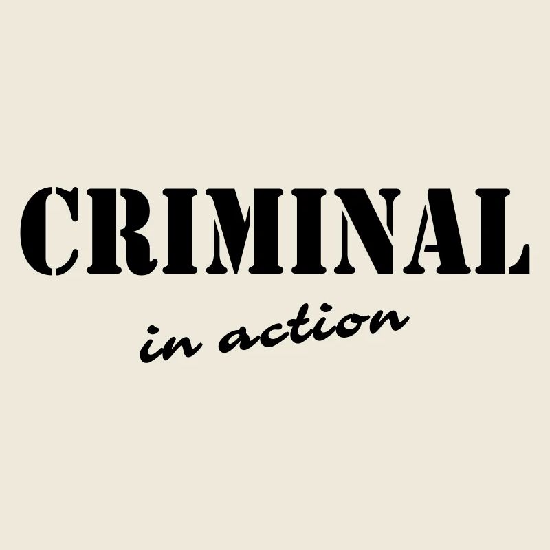 Criminal in action