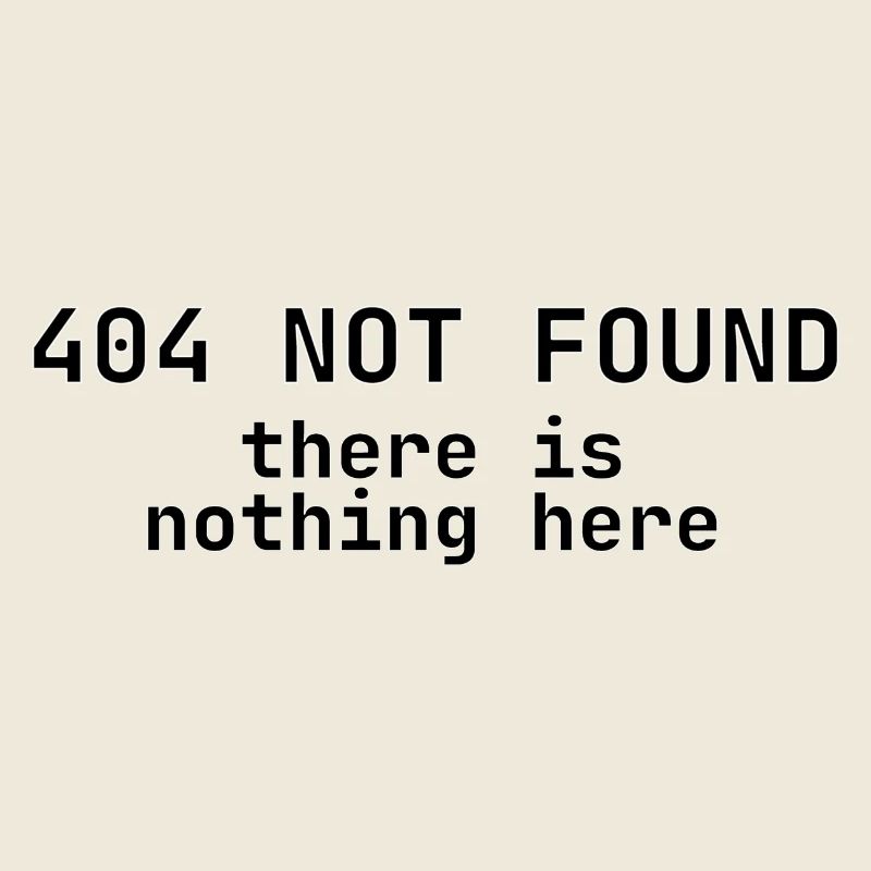 404 Not Found Nothing Here