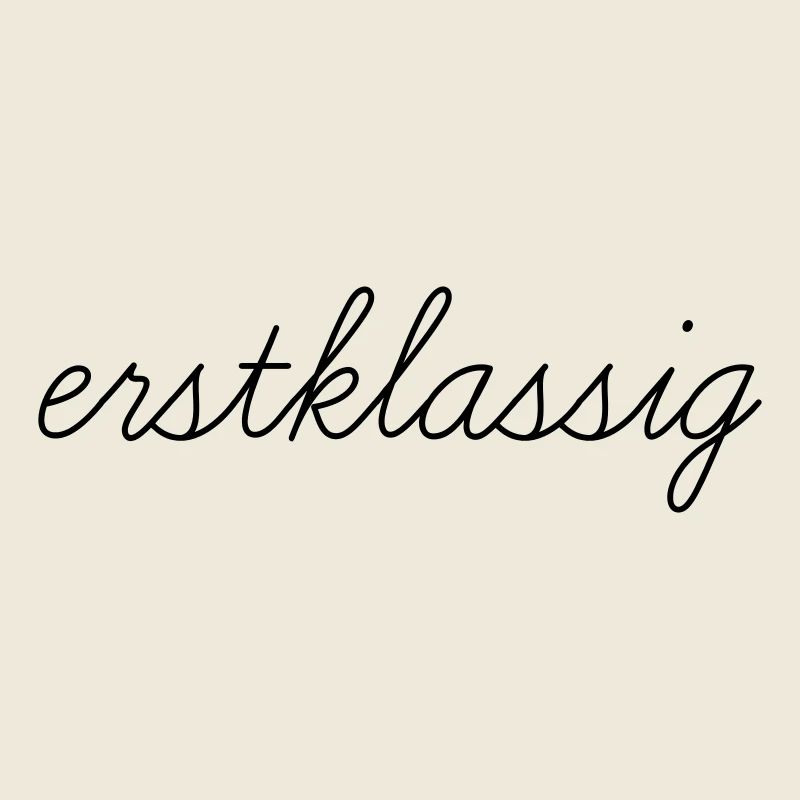 erstklassig
