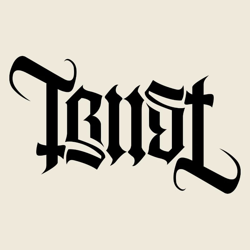 TRUST AMBIGRAM gothic