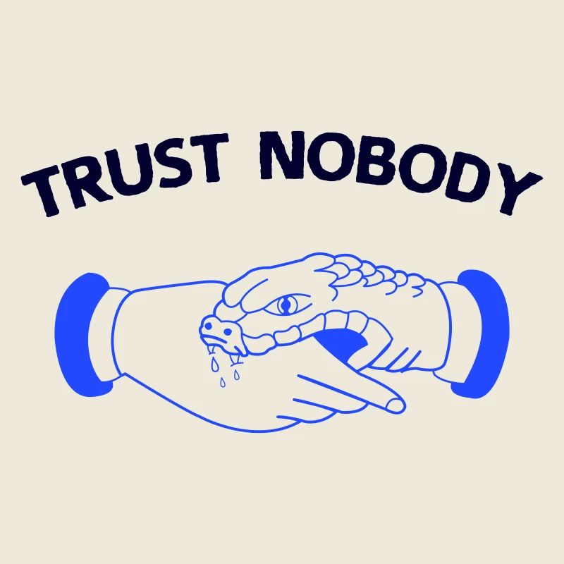 trust nobody