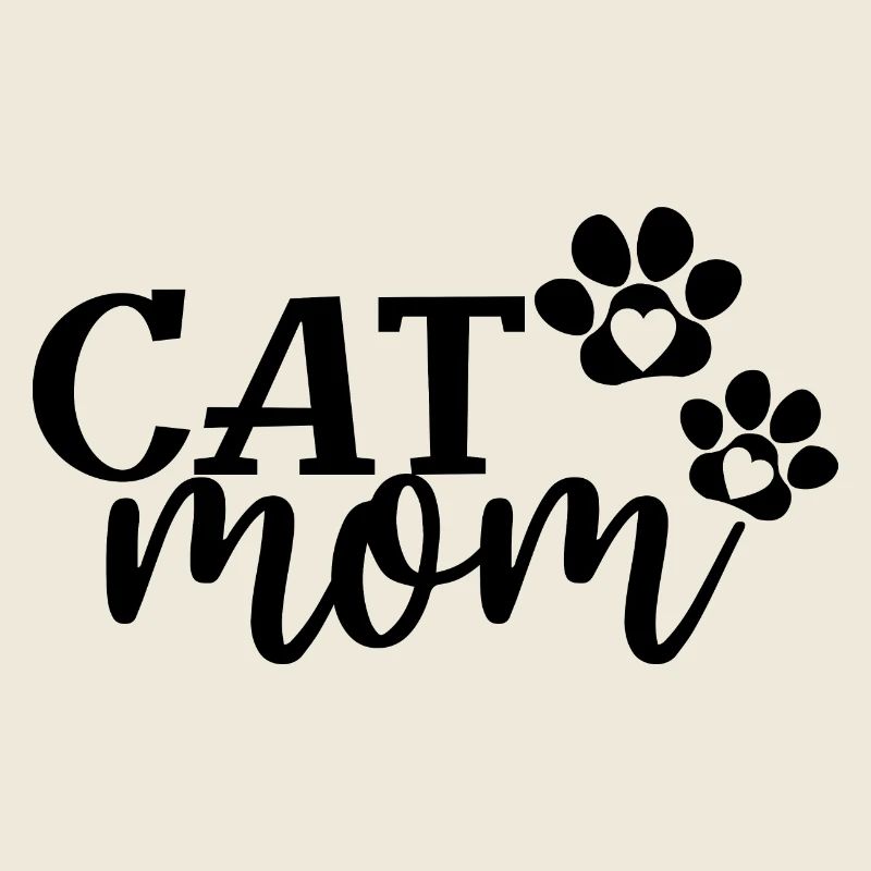 Cat Mom - Cute Paws Cat Lover Maman Propriétaire de chat