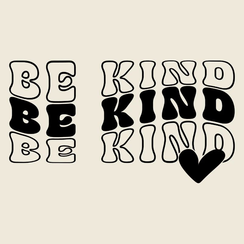 Be Kind