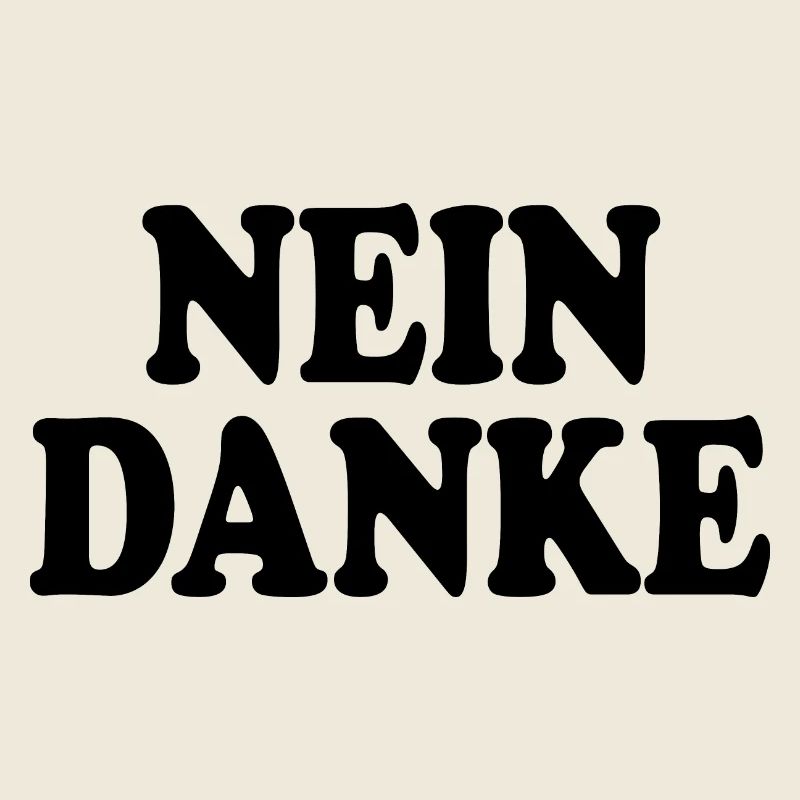 Nein danke