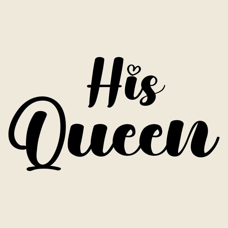 his queen