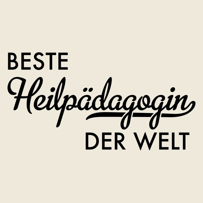 Beste Heilpädagogin der Welt
