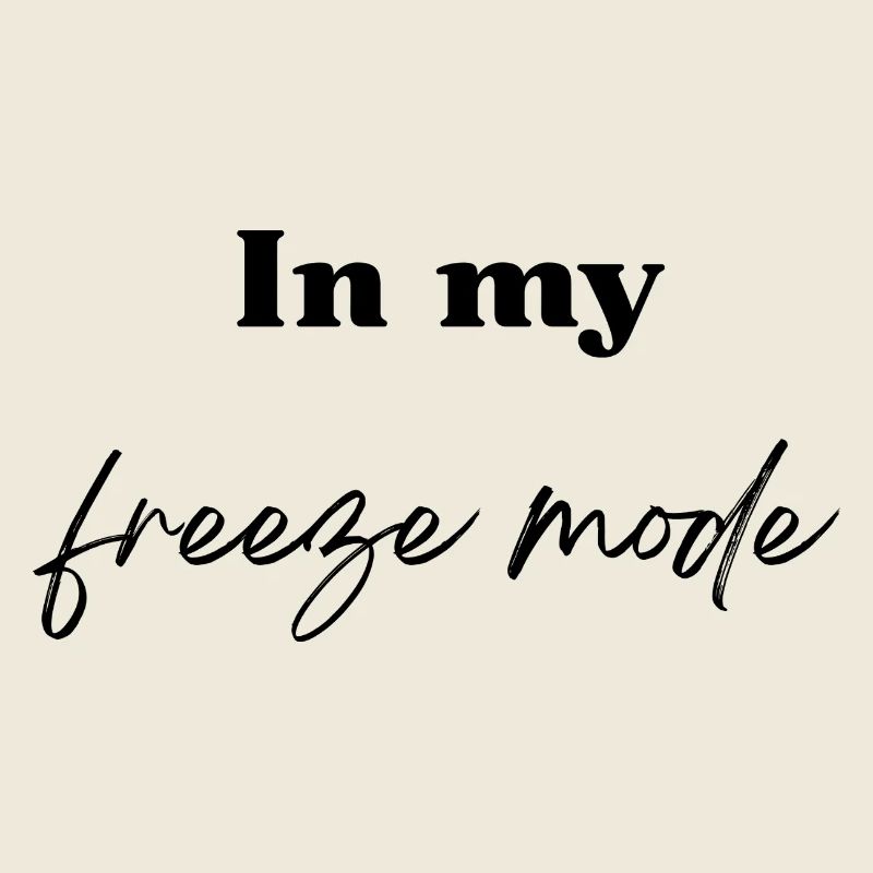 In my freeze mode