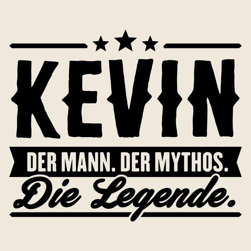 Man Myth Legend Kevin