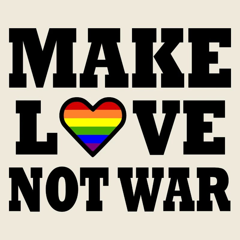 Make love not war