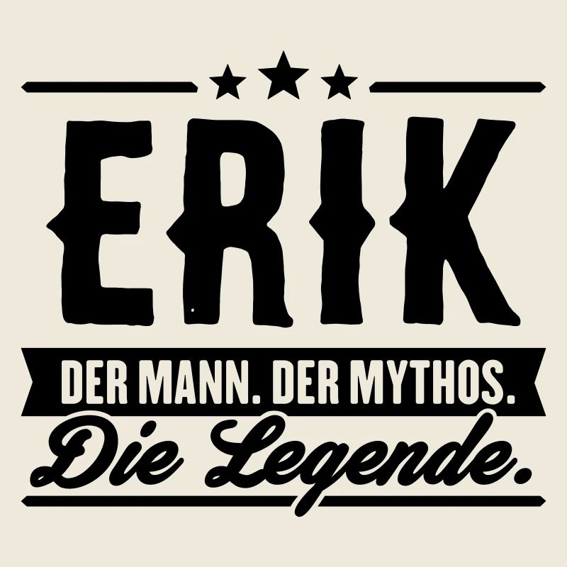 Man Myth Legend Erik