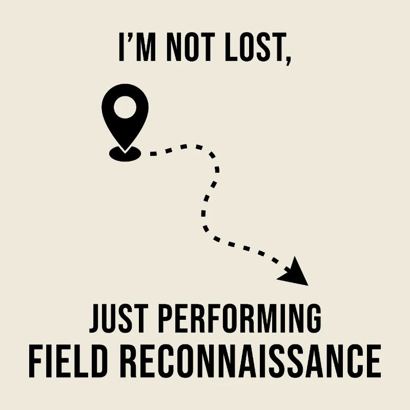 Field Reconnaissance GIS Survey Mapping Humor
