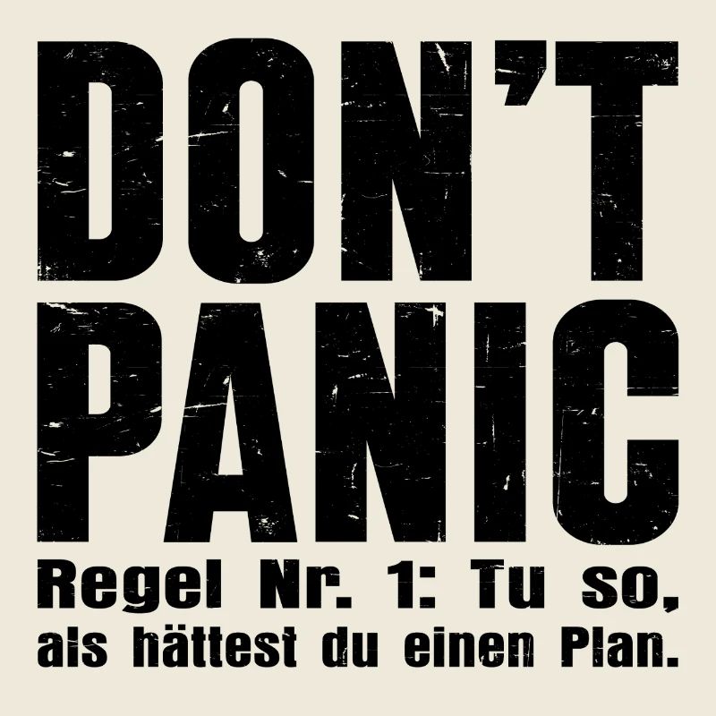 „DON’T PANIC“ – Das Kultshirt