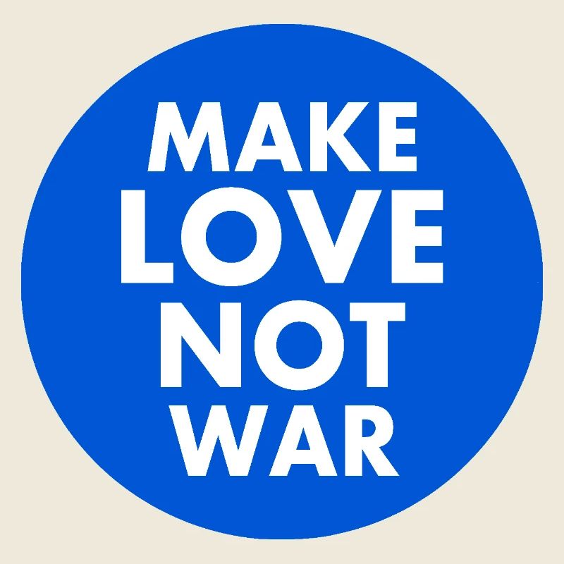 Make love not war