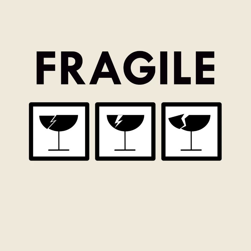 Fragile