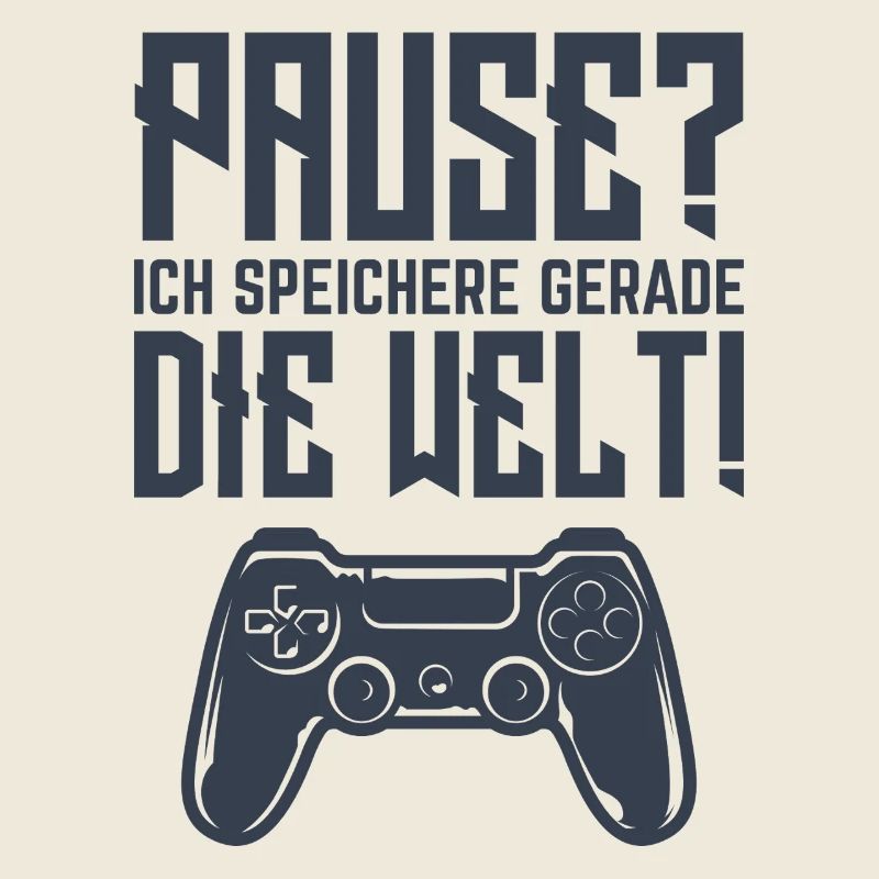 Pause? Ich speichere gerade Die Welt!