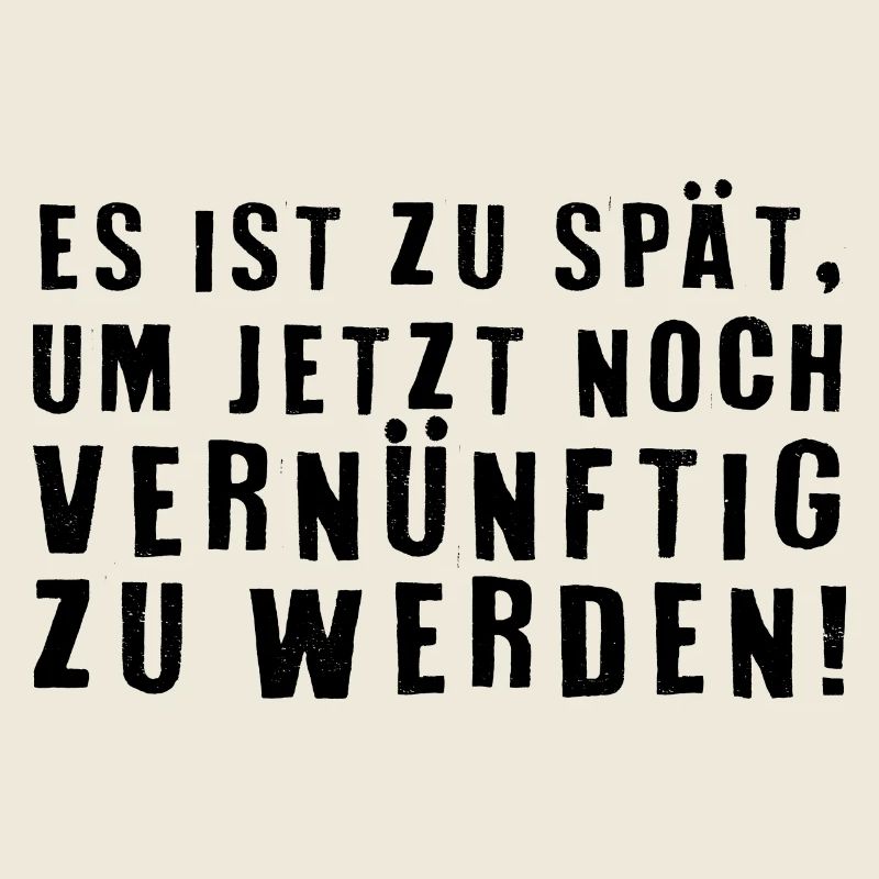 Lustiger Spruch Bild Witzig Humor Geschenkidee
