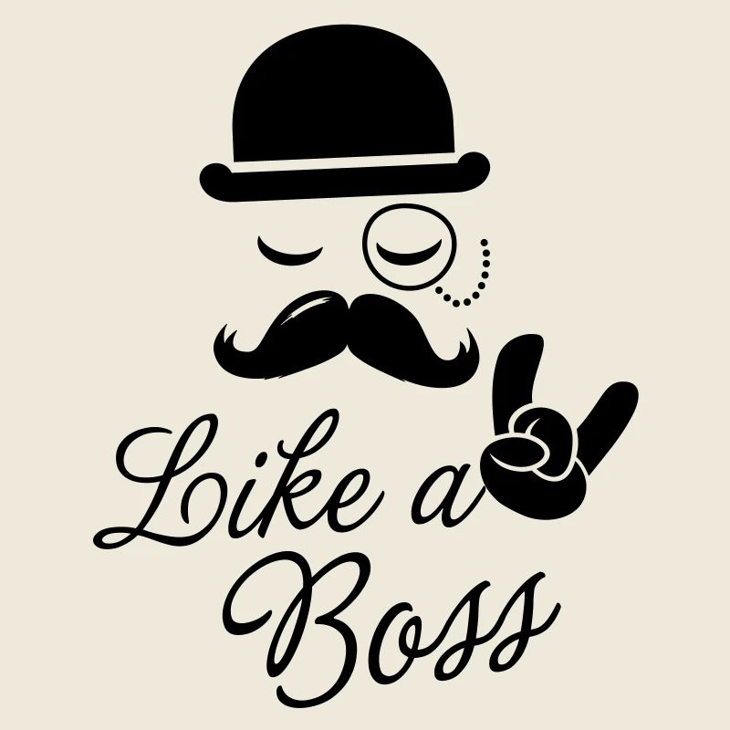 Drôle Like a boss meme slogan humour avec la