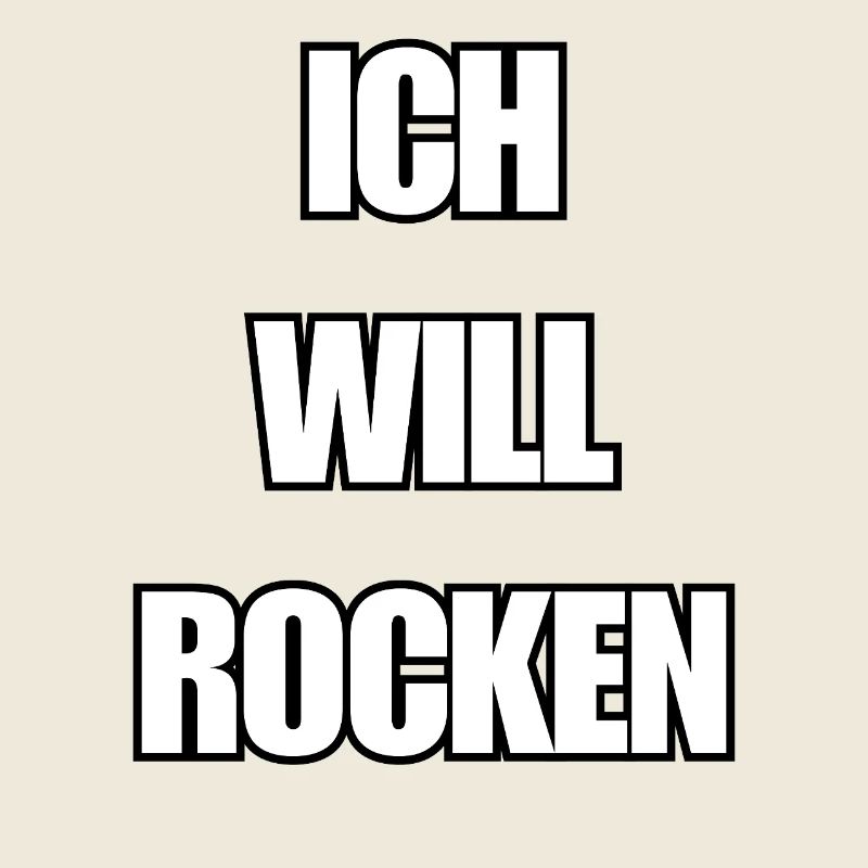 Ich will Rocken