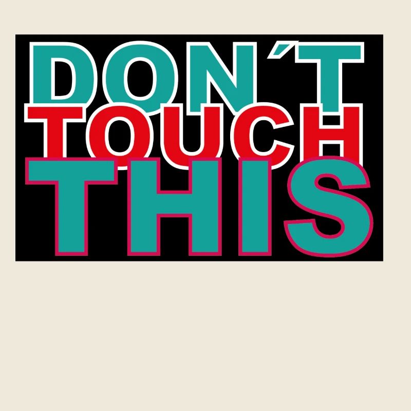 dont touch this