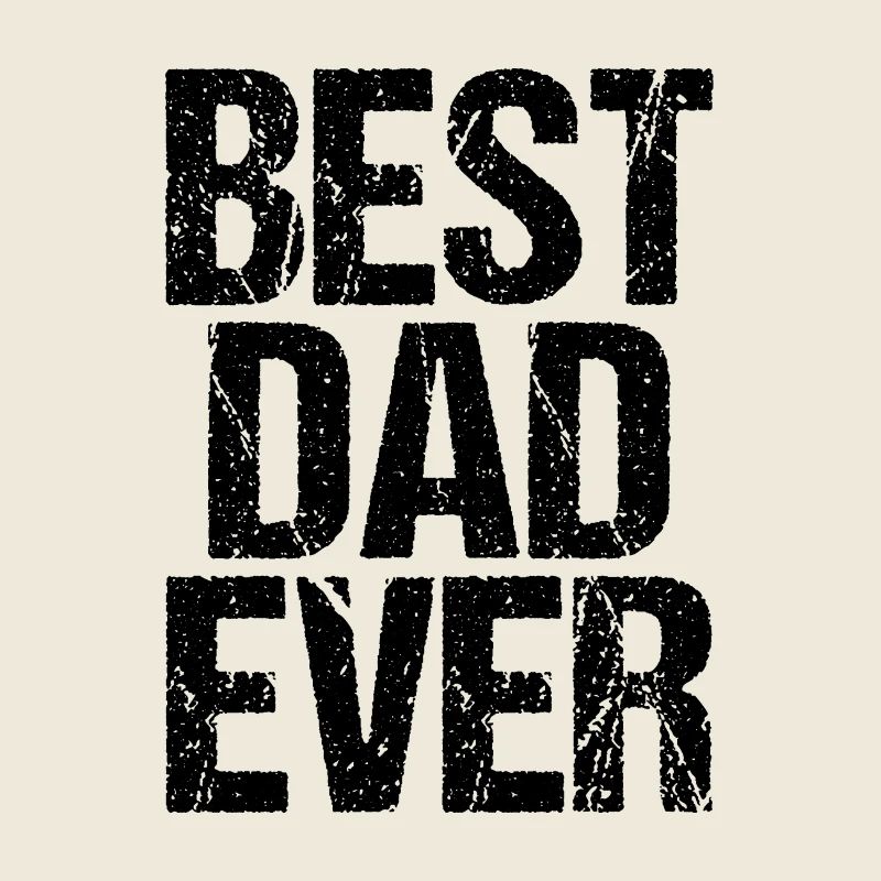 Best Dad Ever