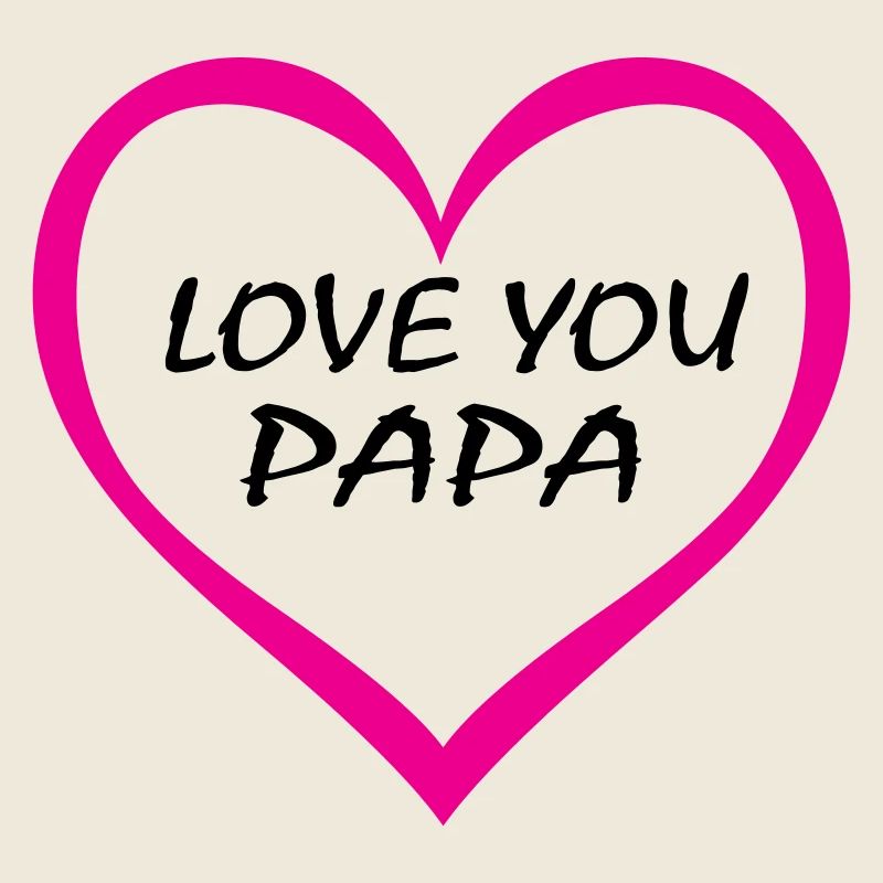 Ich liebe dich, Papa