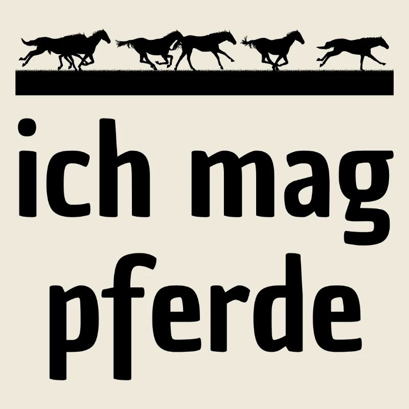 Ich mag Pferde