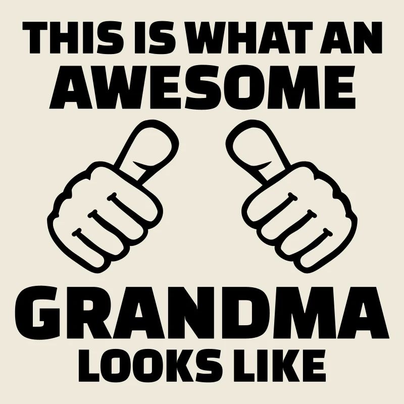 Awesome Grandma