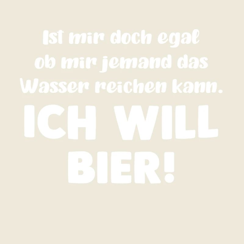 Ich will Bier!
