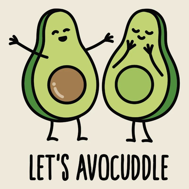 Let's avocuddle