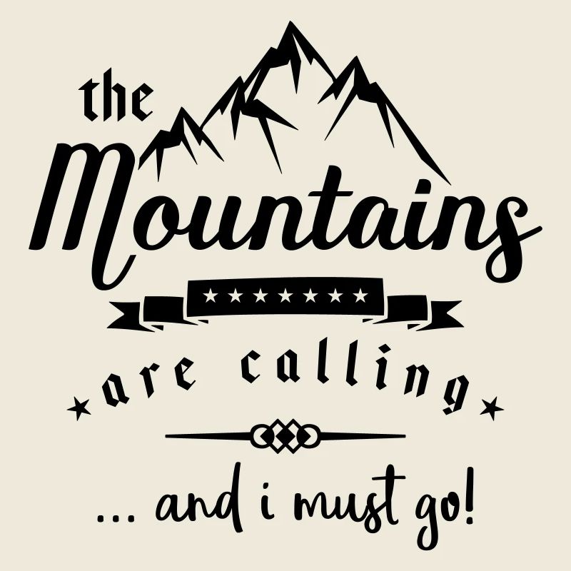 mountains are calling