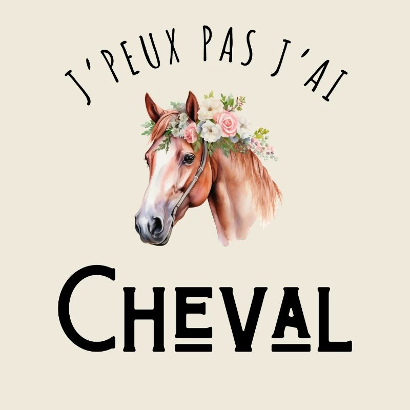J’peux pas j’ai cheval - idée cadeau