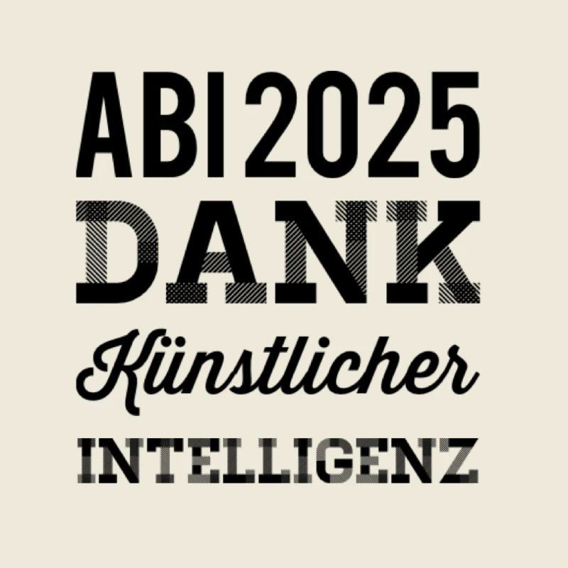 Abitur Spruch KI