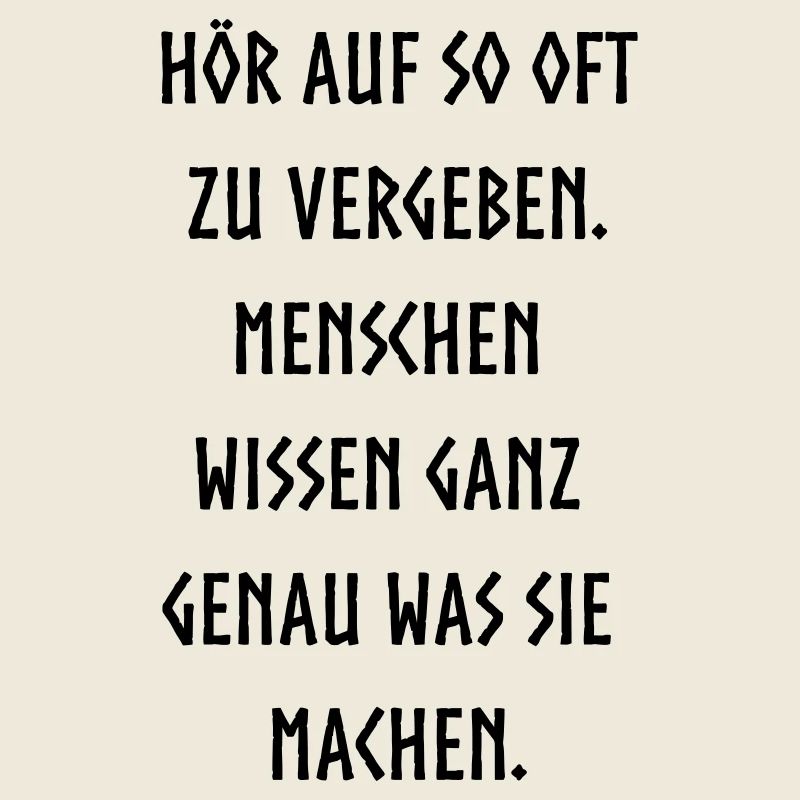 Hör auf so oft zu vergeben Menschen