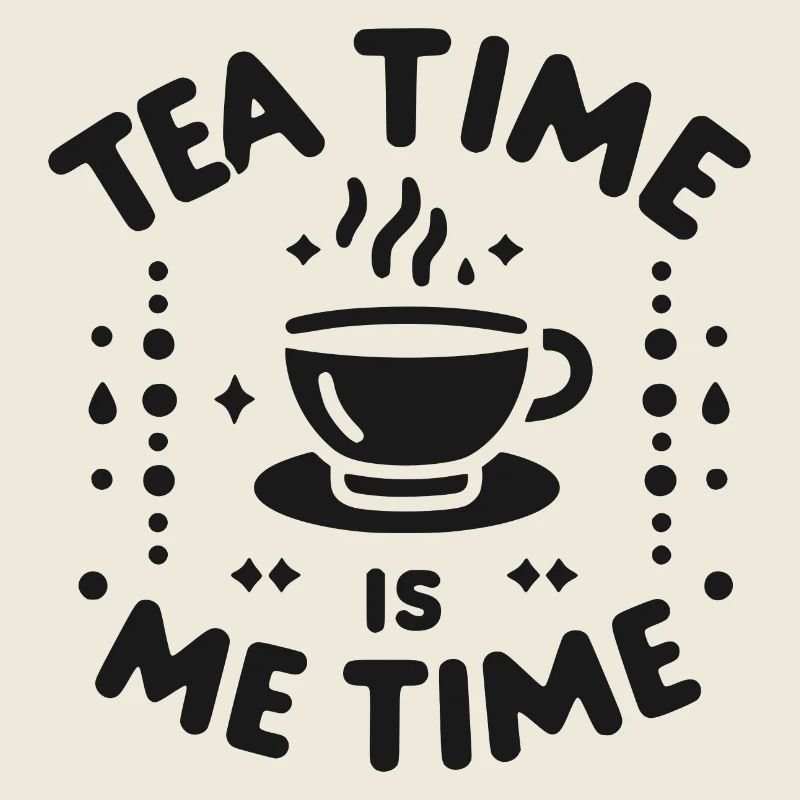 L’heure du thé, c’est du temps pour moi