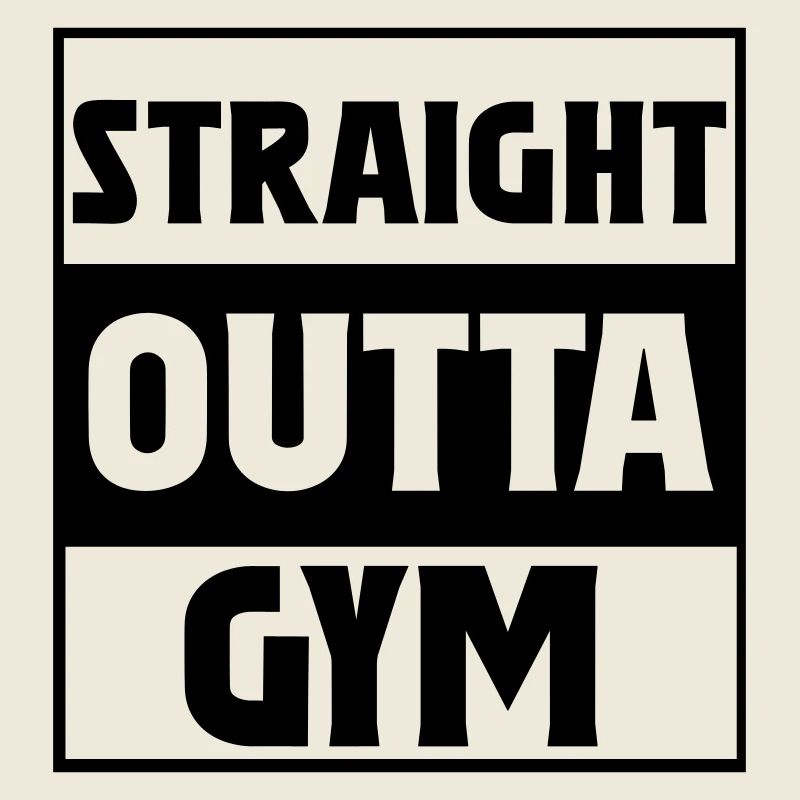 Straight Outta Gym