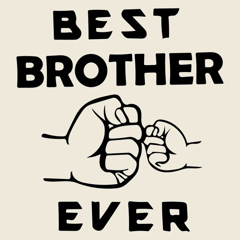 bester Bruder aller Zeiten