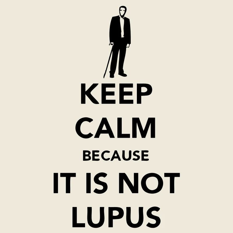 Keep Calm - Not Lupus