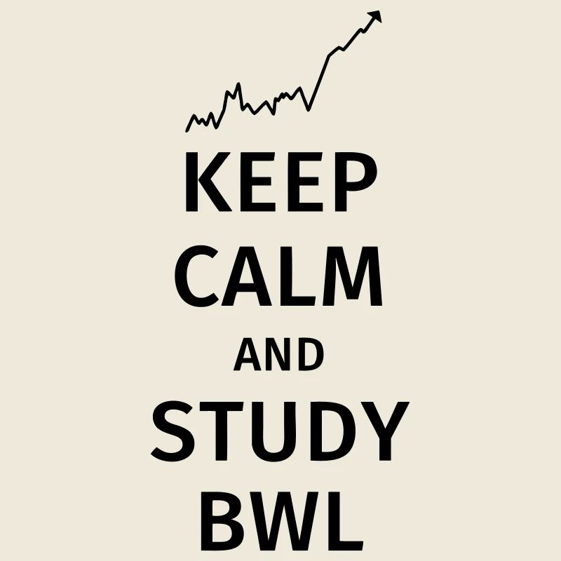 keep calm and study bwl