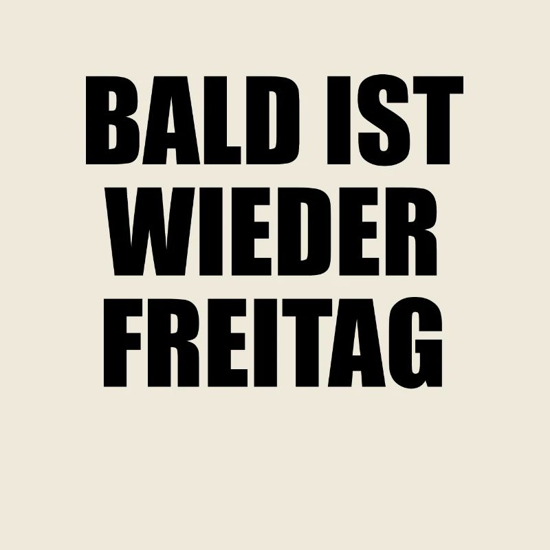 Soon it will be Friday again