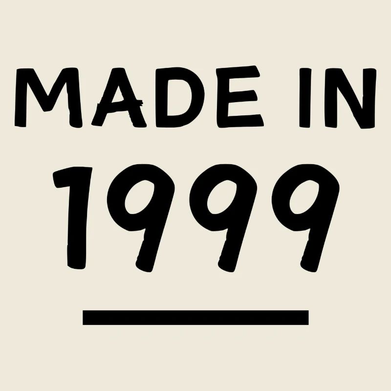 Fabriqué en 1999 - Année de naissance / Anniversaire