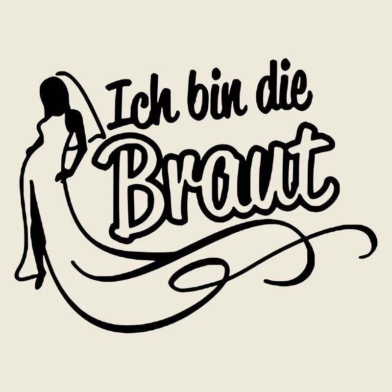 Ich bin die Braut