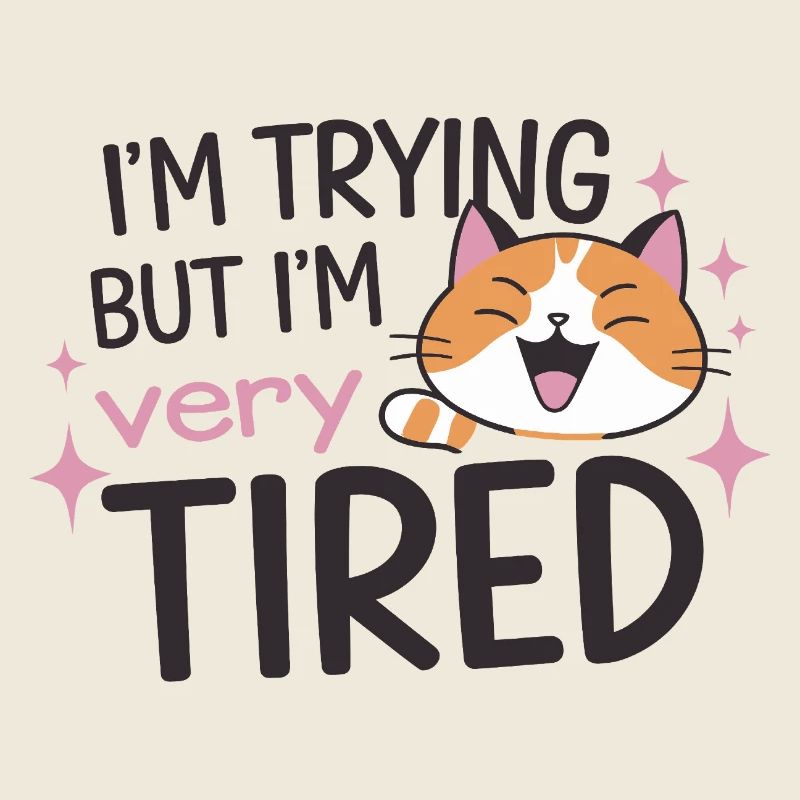 Tired Cat Trying