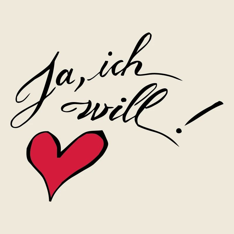 Ja, ich will!