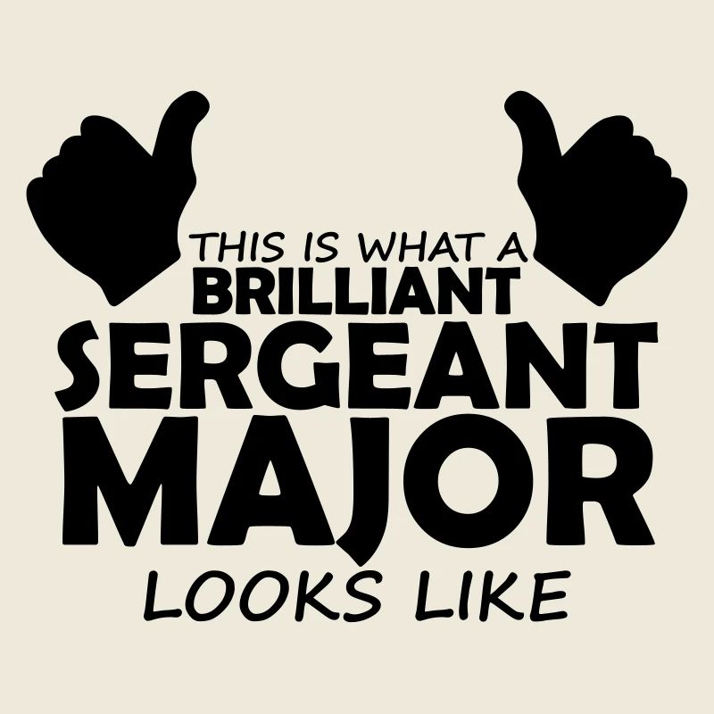 brilliant sergeant major